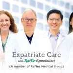 Expatriate Care by Raffles Specialists (A member of Raffles Medical Group)